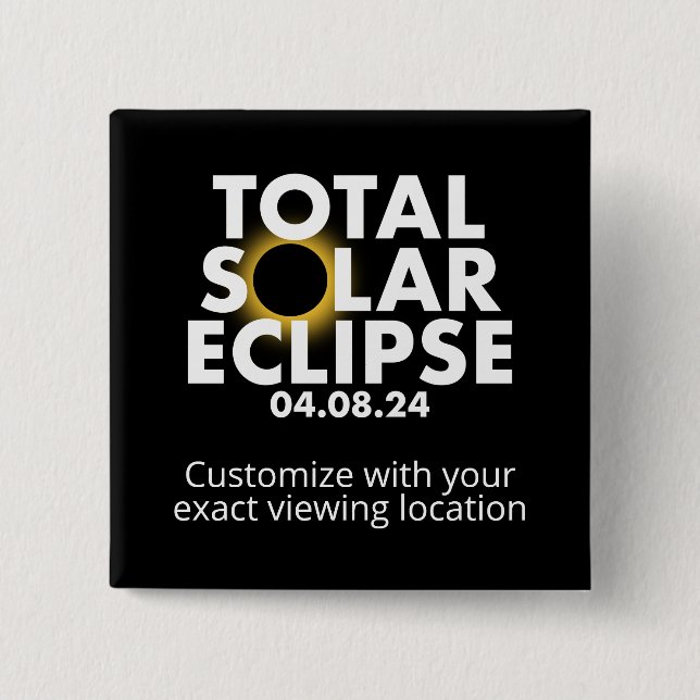 Customizable Eclipse 2024 2 Inch Square Button (Front)