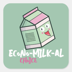 Customizable "Econo-Milk-al Choice" Square Sticker