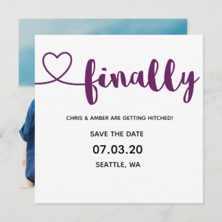 Customizable Finally Getting Hitched. Invitation