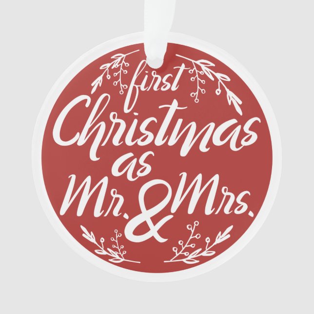 Customizable First Christmas as Mr. and Mrs. Ornament (Front)