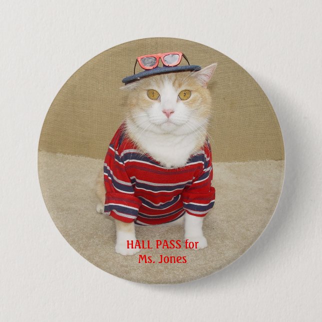 Customizable Funny Cat Hall Pass 3 Inch Round Button (Front)