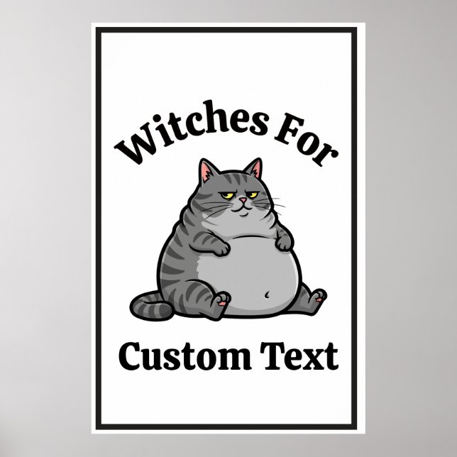 Customizable Funny Cat Lover Feminist Gift Whimsy Poster (Front)