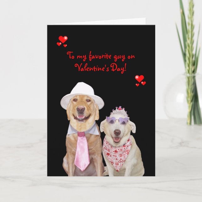 Customizable Funny Dog/Lab Valentine for Guy Holiday Card (Front)