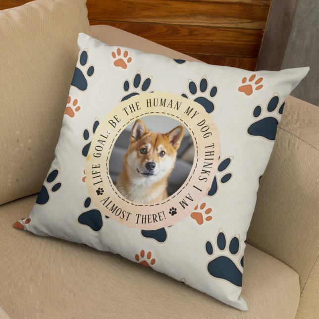 Customizable Funny Dog Lover Gift - Life Goal Throw Pillow (Creator Uploaded)