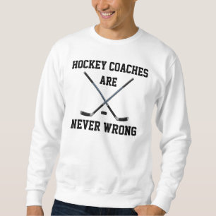 Customizable Funny Hockey Coach Sweatshirt, Shirts