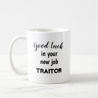 Customizable Funny Leaving Gift For Worker Coffee Mug