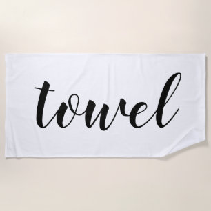 Customizable Funny Literal Word Beach Towel