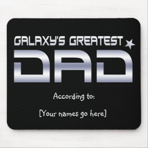 Customizable Galaxy's Greatest Dad Mousepad