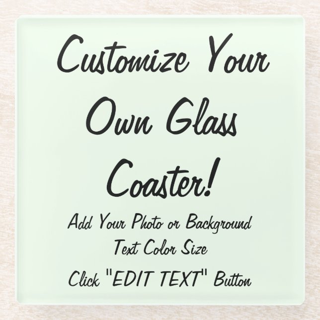 Customizable Glass Coaster by YOU! (Front)
