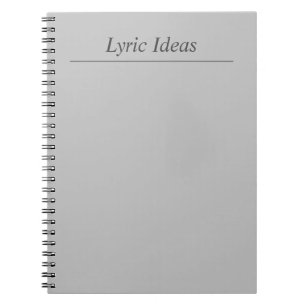 Customizable Grey Lyric Ideas Notebook