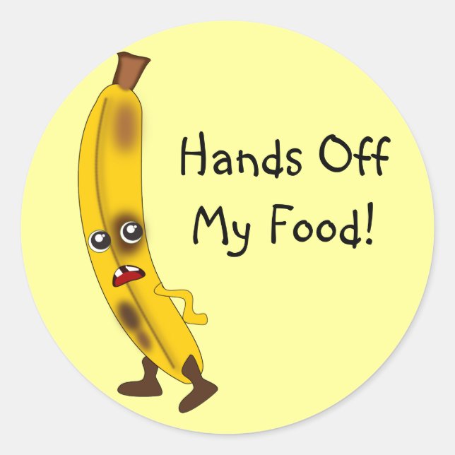 Customizable "Hands Off My Food" Banana Classic Round Sticker (Front)