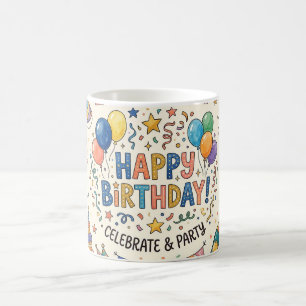 Customizable Happy Birthday Party Card Coffee Mug