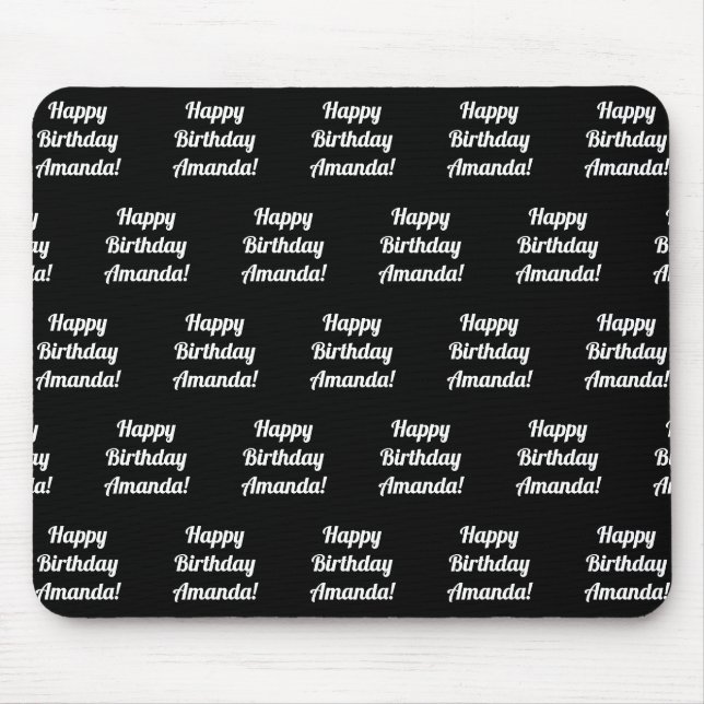 Customizable Happy Birthday Text | Black & White Mouse Pad (Front)