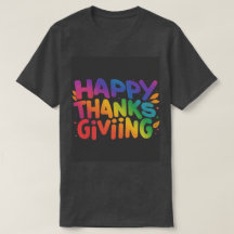 Customizable Happy Thanksgiving Day T-Shirt 