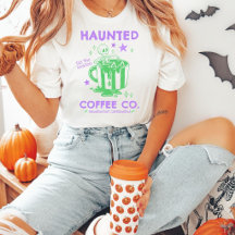 Customizable Haunted Coffee Co T-Shirt