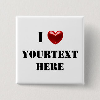 Customizable i heart 2 inch square button