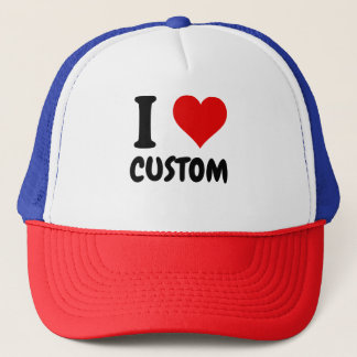 Customizable I Love Custom Trucker Hat