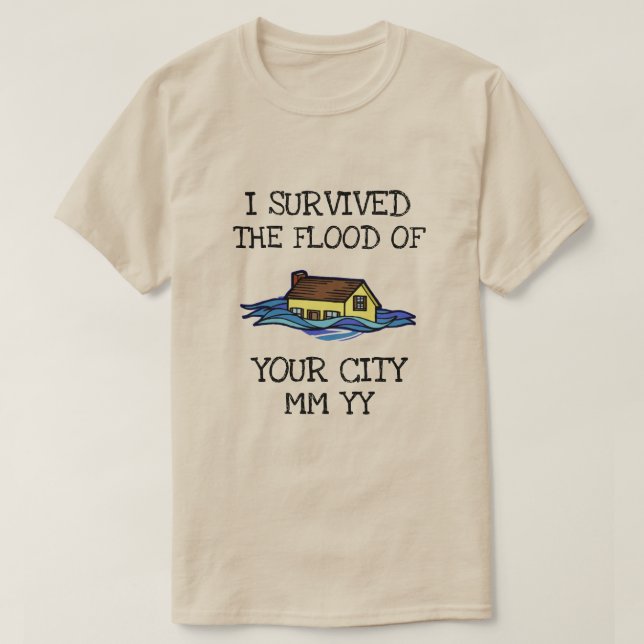 Customizable I survived the flood T-Shirt (Design Front)