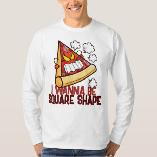 Customizable I wanna be Square Shape T-Shirt