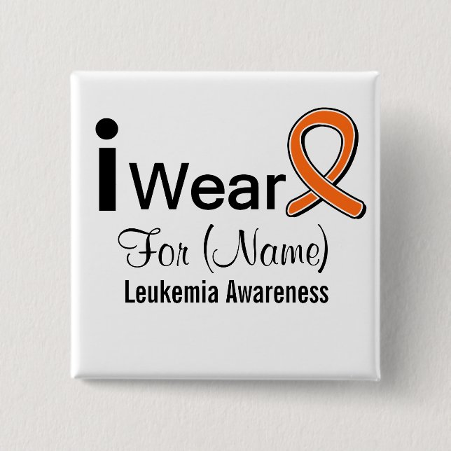 Customizable I Wear a Leukaemia Ribbon 2 Inch Square Button (Front)