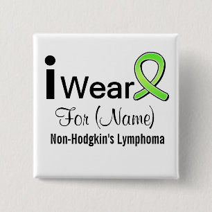 Customizable I Wear Non-Hodgkin's Lymphoma Ribbon 2 Inch Square Button