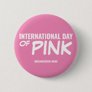 Customizable International Day of Pink 2 Inch Round Button