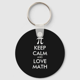 Customizable Internet meme KEEP CALM and LOVE MATH Keychain