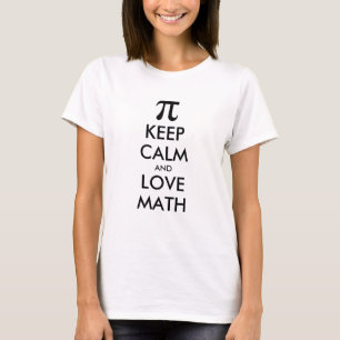 Customizable Internet meme KEEP CALM and LOVE MATH T-Shirt