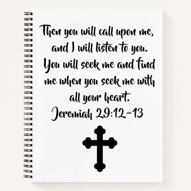 Customizable Jeremiah 29:12-13 Bible Verse & Cross Notebook (Front)