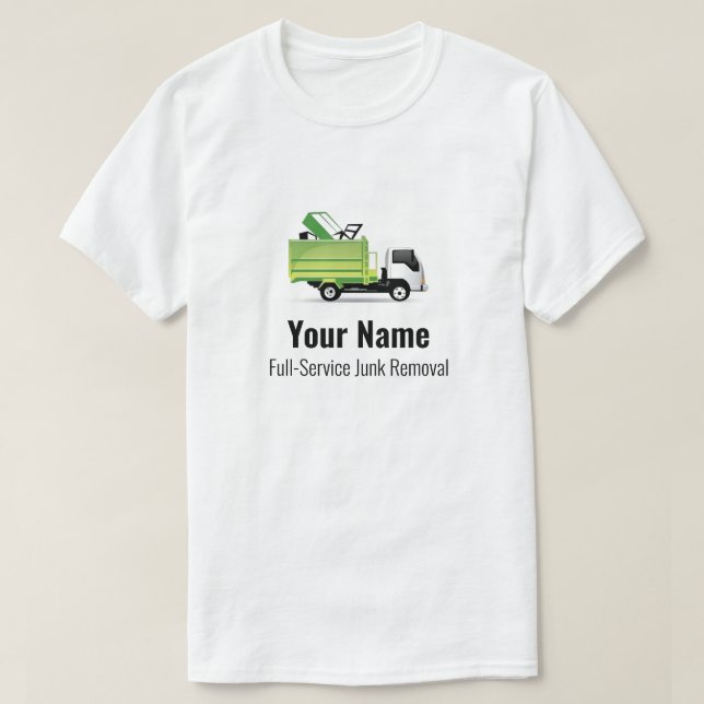 Customizable junk waste removal company T-Shirt (Design Front)