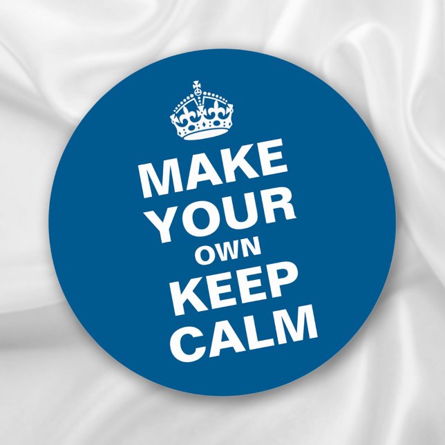 Customizable Keep Calm and Carry On Template Classic Round Sticker (Creator Uploaded)