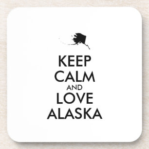 Customizable KEEP CALM and LOVE ALASKA Coaster