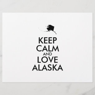 Customizable KEEP CALM and LOVE ALASKA Flyer