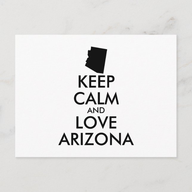 Customizable KEEP CALM and LOVE ARIZONA Postcard (Front)