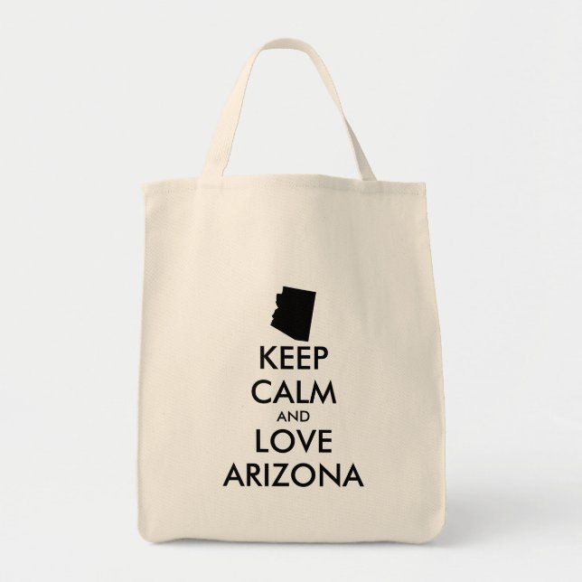 Customizable KEEP CALM and LOVE ARIZONA Tote Bag (Front)