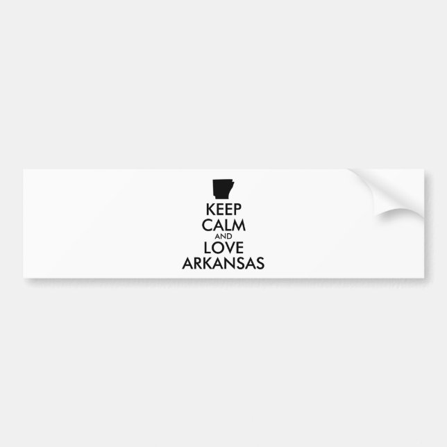 Customizable KEEP CALM and LOVE ARKANSAS Bumper Sticker (Front)