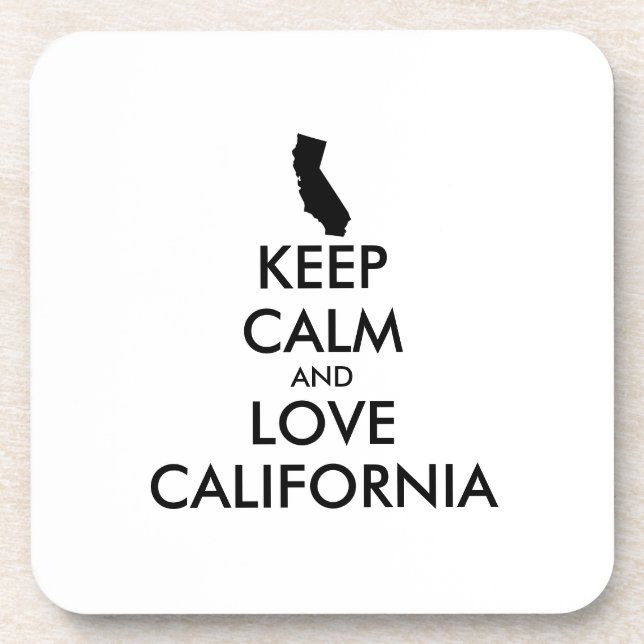 Customizable KEEP CALM and LOVE CALIFORNIA Coaster (Front)