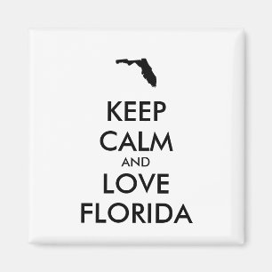 Customizable KEEP CALM and LOVE FLORIDA Magnet
