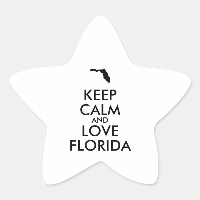 Customizable KEEP CALM and LOVE FLORIDA Star Sticker (Front)