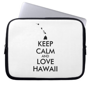 Customizable KEEP CALM and LOVE HAWAII Laptop Sleeve