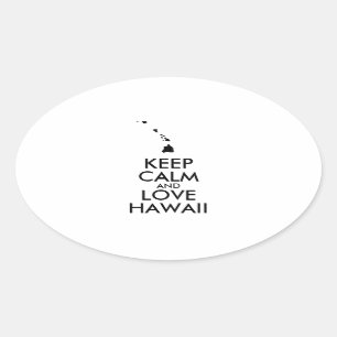 Customizable KEEP CALM and LOVE HAWAII Oval Sticker