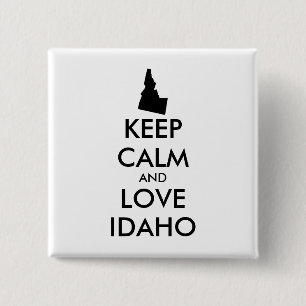 Customizable KEEP CALM and LOVE IDAHO 2 Inch Square Button