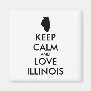 Customizable KEEP CALM and LOVE ILLINOIS Magnet