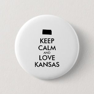 Customizable KEEP CALM and LOVE KANSAS 2 Inch Round Button