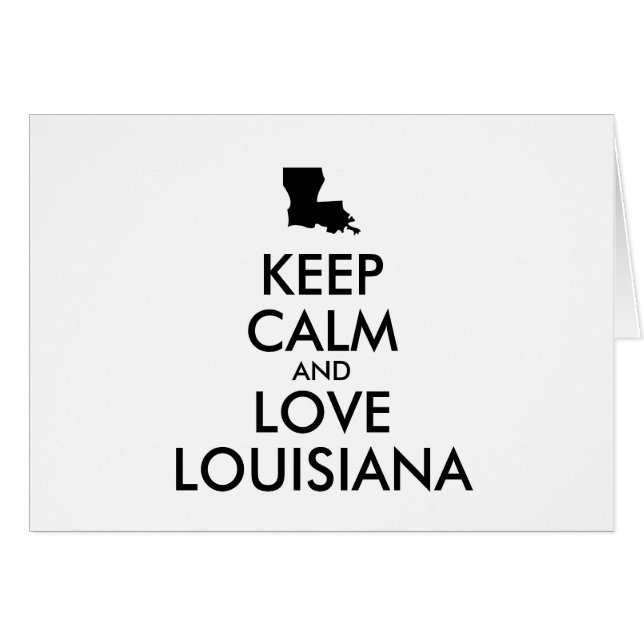 Customizable KEEP CALM and LOVE LOUISIANA (Front Horizontal)