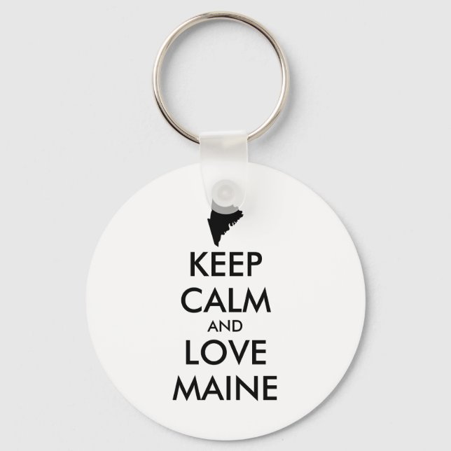 Customizable KEEP CALM and LOVE MAINE Keychain (Front)