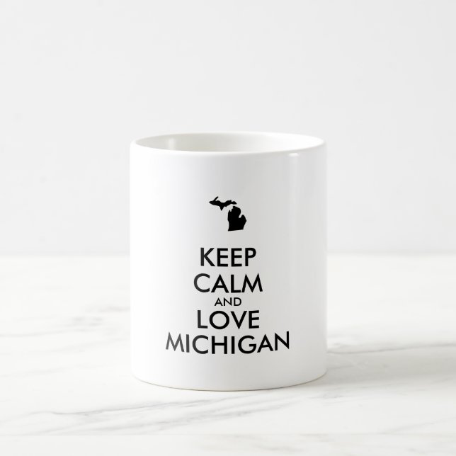 Customizable KEEP CALM and LOVE MICHIGAN Coffee Mug (Center)