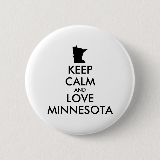 Customizable KEEP CALM and LOVE MINNESOTA 2 Inch Round Button (Front)