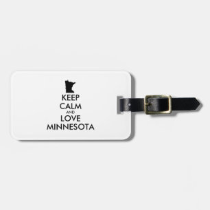 Customizable KEEP CALM and LOVE MINNESOTA Luggage Tag