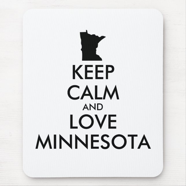 Customizable KEEP CALM and LOVE MINNESOTA Mouse Pad (Front)